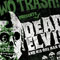 Wantwo Trash! presents Dead Elvis